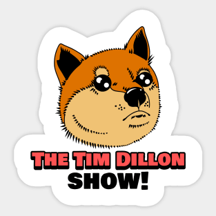 The Tim Dillon Show Sad Puppy Sticker